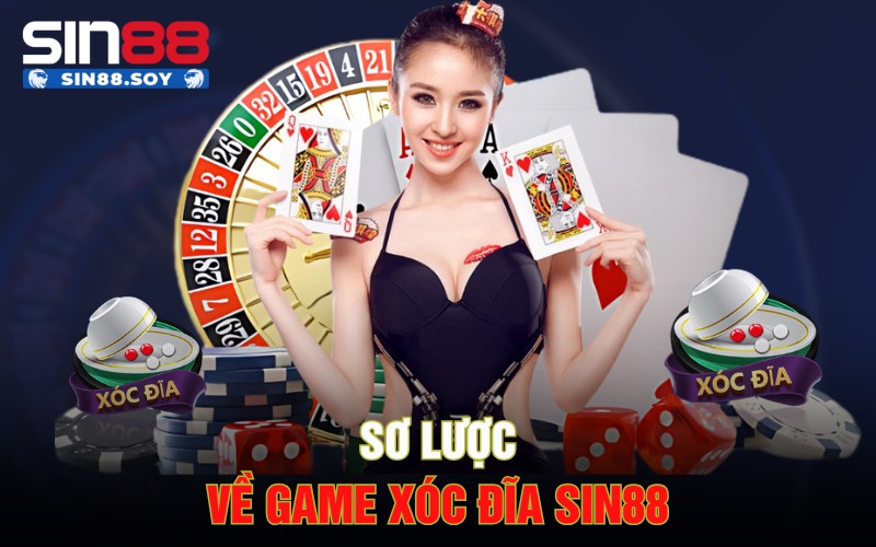 Sơ lược về game xóc đĩa Sin88